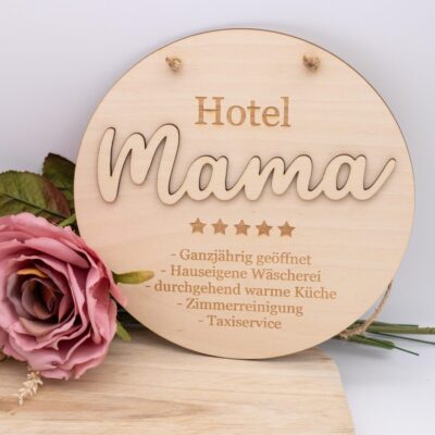 Holzschild Hotel Mama - Geschenk zum Muttertag