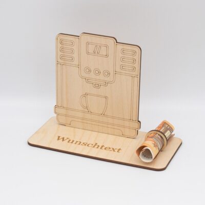 Geldgeschenk Kaffeevollautomat - aus Holz personalisiert