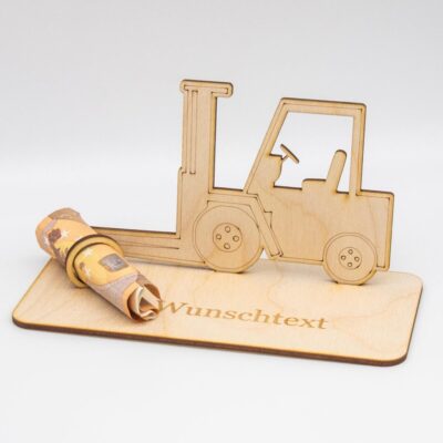Geldgeschenk Gabelstabler - aus Holz personalisiert