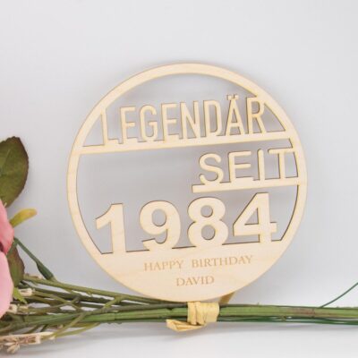 Holzschild Legendär seit .../ rund